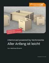Schulungsbuch - Vectorworks - Aller Anfang ist leicht - neue Auflage 2024